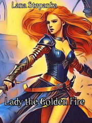 Lady the Golden Fire